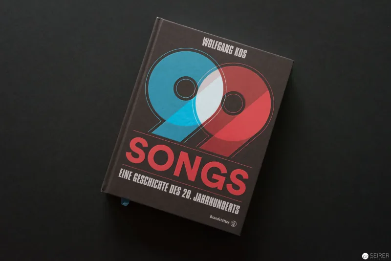 Eine (Musik-)Geschichte des 20. Jahrhunderts: 99 Songs
